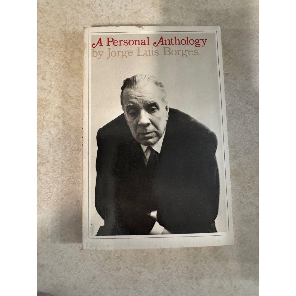 A Personal Anthology Jorge Luis Borges Grove Weidenfeld Pbk ISBN 0802130771